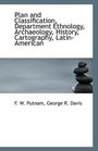 Plan and Classification Department Ethnology Archaeology History Cartography LatinAmerican