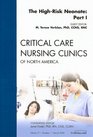 The HighRisk Neonate Part I An Issue of Critical Care Nursing Clinics