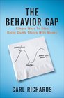 The Behavior Gap: Simple Ways to Stop Doing Dumb Things With Money