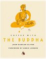 Coffee with the Buddha
