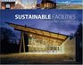 Sustainable Facilities Green Design Construction and Operations