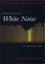 Don DeLillo's White Noise A Reader's Guide