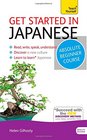 Get Started in Japanese with Audio CD A Teach Yourself Program