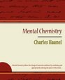 Mental Chemistry  Charles Haanel