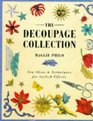 Decoupage Collection New Ideas  Techniq