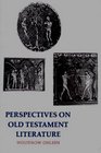 Perspectives on Old Testament Literature