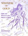Shower of Gold Women and Girls in the Stories of India