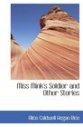 Miss Mink's Soldier and Other Stories