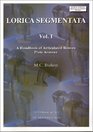 Lorica Segmentata A Handbook of Articulated Roman Plate Armour