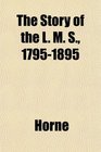 The Story of the L M S 17951895