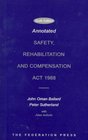 Annotated Safety Rehabilitation and Compensation ACT 1988