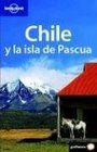 Lonely Planet Chile Y La Isla De Pascua