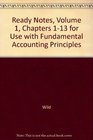 Ready Notes Volume 1 Chapters 113 for use with Fundamental Accounting Principles
