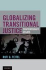 Globalizing Transitional Justice Contemporary Essays