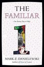 The Familiar Volume 1 One Rainy Day in May