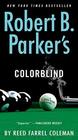 Robert B. Parker\'s Colorblind (Jesse Stone, Bk 17)