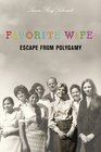 Favorite Wife Escape from Polygamy