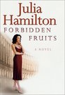 Forbidden Fruits A Novel