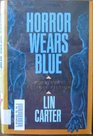 Horror Wears Blue (Doubleday Science Fiction)