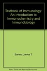 Textbook of Immunology An Introduction to Immunochemistry and Immunobiology
