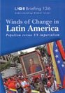 Winds of Change in Latin America Populism Versus US Imperialism