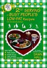 2nd Serving of Busy People's LowFat Recipes for the New Millennium