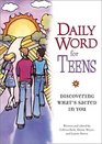 Daily Word for Teens Discovering What's Sacred in You
