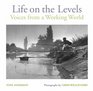 Life on the Levels Voices from the Working World