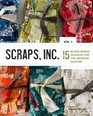 Scraps Inc 15 Modern Quilts Made to Keep