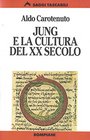 Jung e la cultura del XX secolo