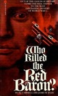 Who Killed the Red Baron