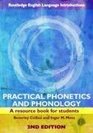 Practical Phonetics and Phonology A Resource Book for Students