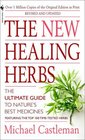 The New Healing Herbs  Revised and Updated