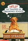Help! I'm Trapped in Obedience School (Help! I'm Trapped...)