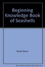 Beginning Knowledge Book of Seashells