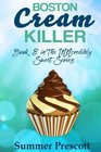Boston Cream Killer Book 8 in The INNcredibly Sweet Series