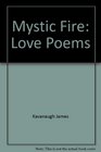 Mystic Fire Love Poems