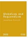 Globalism and Regionalism