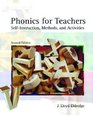 Phonics for Teachers SelfInstruction Methods and Activities Second Edition