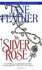 The Silver Rose (Charm Bracelet Trilogy, Bk 2)