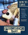 Fish Carving Basics How to Carve