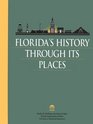 Florida's History through Its Places