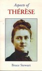 Aspects of Therese Therese of Lisieux Little White Flower and Doctor of the Church