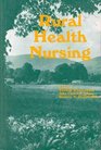 Rural Health Nursing Stories of Creativity Commitment and Connectedness