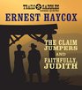 The Claim Jumpers and Faithfully Judith