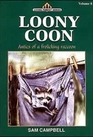 Loony Coon Antics of a Rollicking Raccoon