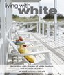 Living with White