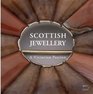 Scottish Jewellery A Victorian Passion