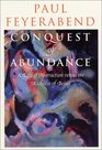 Conquest of Abundance  A Tale of Abstraction versus the Richness of Being