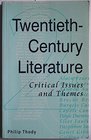 Themes and Variations in Twentiethcentury Literature Authors Attitudes and Issues